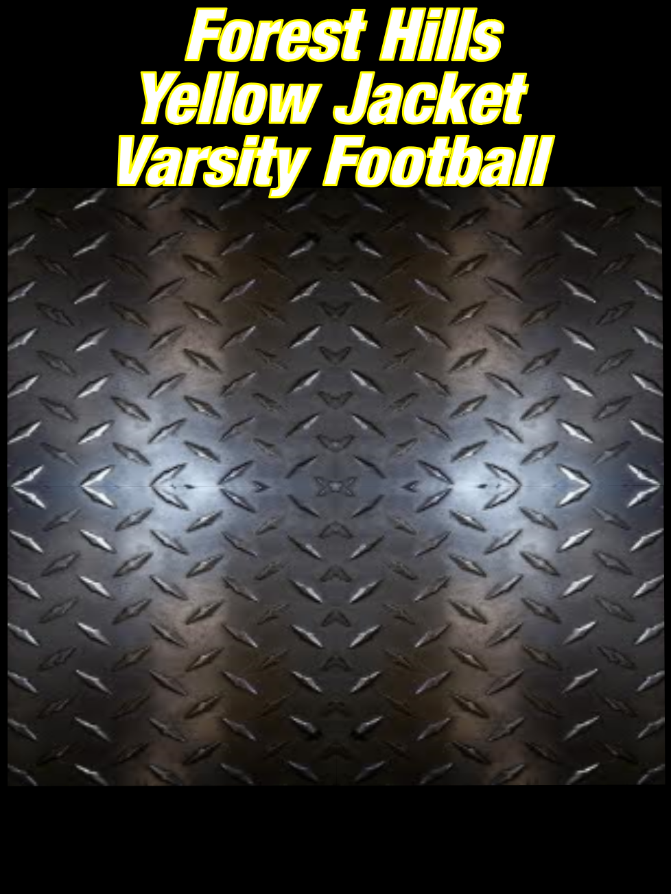 Forest Hills Yellow Jacket Varsity Football